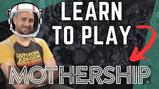 Learn How to Play Mothership 10  TTRPG Teach for Players and Wardens [upl. by Hilar5]