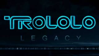 TROLOLO Legacy [upl. by Adnovoj]