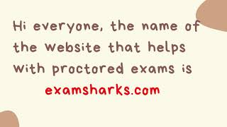 Proctored exam help services Homework amp online classes [upl. by Nahsar]