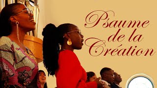 Psaume de la Création  French Christian song [upl. by Narah]