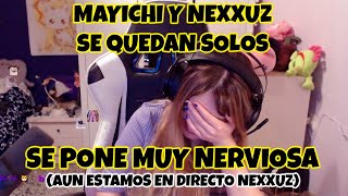 Mayichi se queda a Solas con Nexxuz y se pone Muy Nerviosa [upl. by Otir]