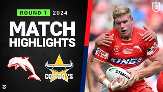 NRL 2024  Dolphins v Cowboys  Match Highlights [upl. by Winters]