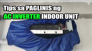 Tips sa PAGLINIS ng AC INVERTER INDOOR UNIT [upl. by Niveb96]