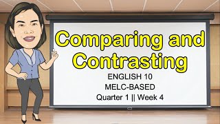 COMPARING AND CONTRASTING THE MATERIALS  Quarter 1 Week 4  English 10  MELCBased  Aizie [upl. by Izzy]