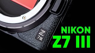 Nikon Z7 III  Coming With Good News [upl. by Thema]