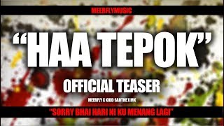 quotHAA TEPOKquot OFFICIAL TEASER [upl. by Namzzaj103]