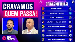 PODE TER GIGANTE ELIMINADO PALPITAMOS QUEM AVANÇA NAS OITAVAS DA CHAMPIONS LEAGUE 20232024 [upl. by Damali747]