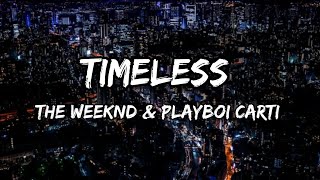 Timeless Lyrics A Cover of The Weeknds Iconic Track [upl. by Ydnolem218]