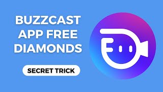 BuzzCast App Free Diamonds 2024  How To Get BuzzCast Unlimited Diamonds AndroidiOS [upl. by Adirehs]