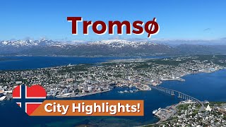 Tromsø City Highlights The Best Things To Do In Tromso Northern Norway [upl. by Mera]