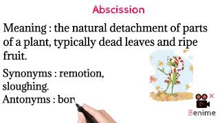 Abscission  Meaning pronounciation synonyms antonyms Usage amp Examples Learn Englishunderstand [upl. by Ainevul573]