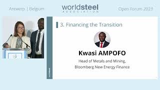 Financing the transition  Open Forum 2023  worldsteel [upl. by Tanaka]