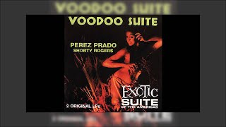 Perez Prado  Voodoo Suite amp Exotic Suite Mix [upl. by Niel]