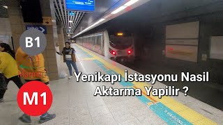 M1 ve Marmaray Yenikapı istasyonu Aktarma Nasıl Yapılır 6 [upl. by Yaakov]