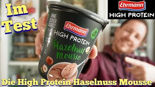 Ehrmann quotHigh Proteinquot Hazelnut Mousse im Test [upl. by Dazraf928]