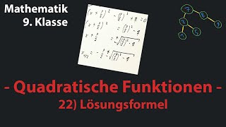 22 Lösungsformel quadratische Funktionen [upl. by Niwroc]