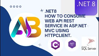 Consuming ASP NET MVC net 8 core Web API REST Service In ASP NET MVC Using HttpClient [upl. by Sirraf]