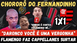 OLHA COMO O FLAMENGO DEIXOU O CAPPELLANES CHORORÔ DO FERNANDINHO “DARANCO VOCÊ É UMA VERGONHA”🤣🤣 [upl. by Fritzie]