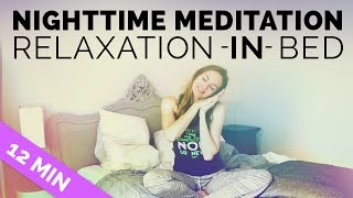 Bedtime Meditation for Sleep Relaxation IN Bed  Relaxation Techniques for Insomnia [upl. by Hitoshi620]