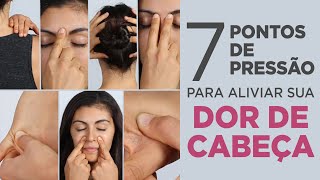 7 maneiras de aliviar dor de cabeça [upl. by Murray]