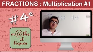 Effectuer des multiplications de fractions 1  Quatrième [upl. by Idalina]