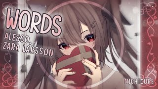 Nightcore ➳ Words  Alesso Zara Larsson Lyrics [upl. by Nnhoj]