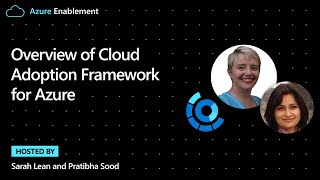 Overview of Cloud Adoption Framework for Azure [upl. by Elwee946]