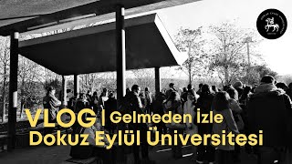 Dokuz Eylül Üniversiteli Öğrencinin Bir Günü  Dokuz Eylül Üniversitesi Vlog [upl. by Raseac]