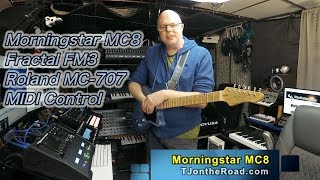 Morningstar MC8  Fractal FM3  Roland MC 707 MIDI Control [upl. by Noryt954]