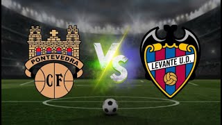 Pontevedra vs Levante 🔴Live Match Today⚽🎬 [upl. by Savina]