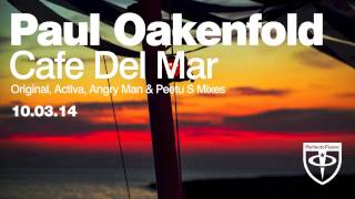 Paul Oakenfold  Café Del Mar Activa Remix [upl. by Coffin]