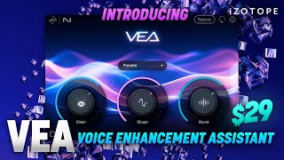 Introducing VEA AIpowered Voice Enhancement Assistant for Creators amp Podcasters  iZotope [upl. by Ille301]