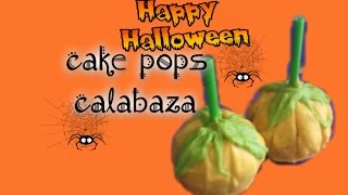 Cake pops  Calabaza [upl. by Einomrah]