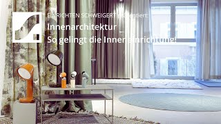 Innenarchitektur  so gelingt die Inneneinrichtung [upl. by Mariande58]