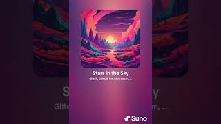 Stars in the sky Long Version  Created by suno AI [upl. by Strickman]