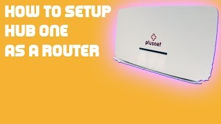 How To Setup Plusnet hub One As A Router [upl. by Aniarrol]