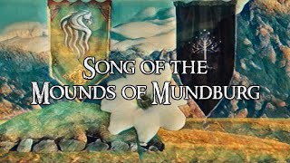 Song of the Mounds of Mundburg  Clamavi De Profundis Ft Eurielle [upl. by Karna683]