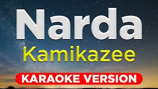 NARDA  Kamikazee HQ KARAOKE VERSION with lyrics [upl. by Ainad]