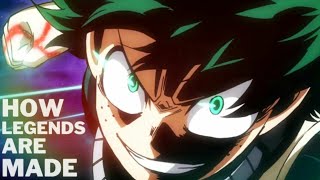 Midoriya Izuku  How Legends are Made 「AMV」 [upl. by Stutman]