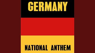 Germany National Anthem [upl. by Runkle]