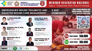 WEBINAR NASIONAL quotEMERGENCIES WOUND TRAUMATIC AND DISASTER WOUND CARE MANAGEMENTquot [upl. by Christabella]