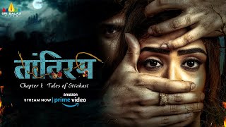 Tantiram Hindi Horror Full Movie Now Streaming on Amazon Prime Video  Srikanth Priyanka Sharma [upl. by Joris804]