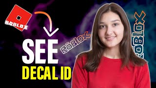 How to see decal ID on Roblox Full Guide [upl. by Lash]