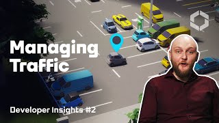 Managing Traffic  Developer Insights Ep 2  Cities Skylines II [upl. by Rebhun]