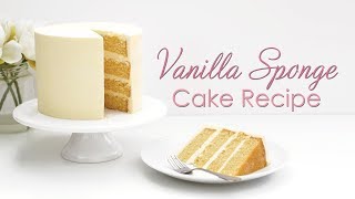 How to make My Vanilla Sponge Cake Recipe  Tutorial [upl. by Ytima]