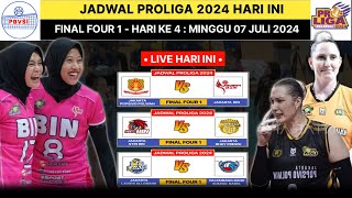 Jadwal Proliga 2024 Hari ini  Minggu 7 Juli 2024  Final Four Proliga 2024  Live MojiTv amp Vidio [upl. by Euqinomod405]