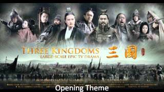 Three Kingdoms Opening Theme [upl. by Anolahs359]