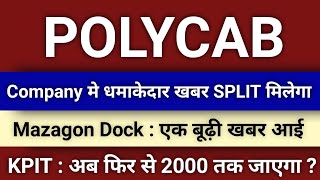 Split Announcement polycab share latest news Kpit share latest news mazagon dock share latest news [upl. by Klement]