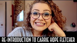 ♥ ReIntroduction To Carrie Hope Fletcher ♥ [upl. by Roath832]