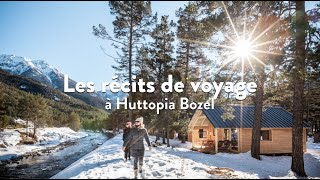 Récit de Voyage  Un séjour en chalet à Huttopia Bozel raconté par Pierre Cécila et Thierry [upl. by Ahl]